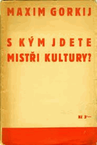 S kým jdete, mistři kultury? Odpověď inteligentovi