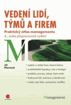 Vedení lidí, týmů a firem - praktický atlas managementu