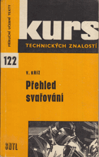 Přehled svařování - souhrn nejvíce používaných způsobů svařování včetně pájení - ...