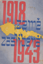 Země zaslíbená. Das gelobte Land 1918-1943