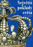 Největší poklady světa nejznámější a nejvýznamější poklady od dob starověkého Říma ...