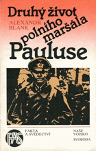 Druhý život polního maršála Pauluse