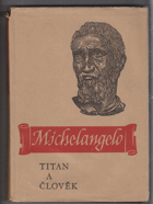 Michelangelo. Titan a člověk
