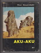 Aku-Aku - tajemství Velikonočního ostrova