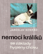 Nemoci králíků se základy hygieny chovu