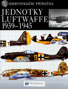Jednotky Luftwaffe 1939-1945 - identifikační příručka