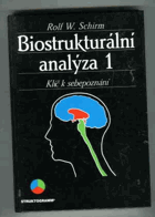 2SVAZKY Biostrukturální analýza 1+2. Klíč k sebepoznání (Původní školící materiál ...