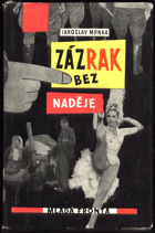 Zázrak bez naděje