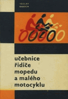 Učebnice řidiče mopedu a malého motocyklu