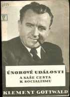 Únorové události a naše cesta k socialismu - Řeč na krajské konferenci Komunistické strany ...