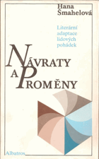 Návraty a proměny. Literární adaptace lidových pohádek