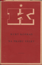 Na prahu války. Výb. článků z let 1930 až 1938