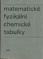 Matematické, fyzikální a chemické tabulky pro střední školy