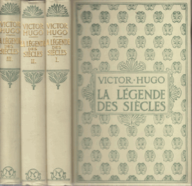 La Legende des Siecles I-III