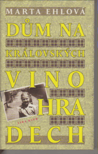 Dům na Královských Vinohradech Vinohrady