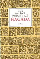 S pomocí Boží nová pražská pesachová Hagada
