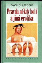 Pravda někdy bolí a jiná erotika