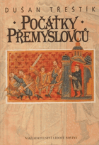 Počátky Přemyslovců - vstup Čechů do dějin (530-935)