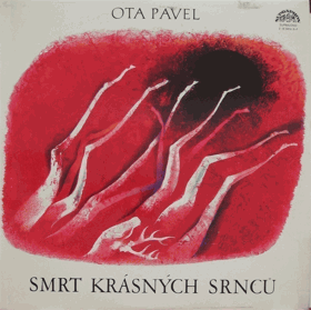 Ota Pavel - Smrt krásných srnců