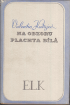 Na obzoru plachta bílá