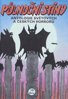 Půlnoční stíny - antologie světových a českých hororů