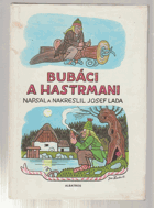 Bubáci a hastrmani. Hra pro loutky
