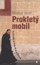Prokletý mobil - postřehy o lidech a o životě