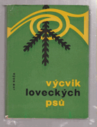 Výcvik loveckých psů - individuální výcvik