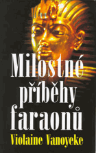 Milostné příběhy faraonů EGYPT