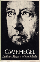 G.W.F. Hegel - život a dílo