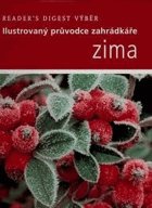 ZIMA ilustrovaný průvodce zahrádkáře