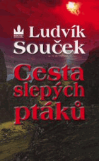 Cesta slepých ptáků