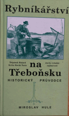 Rybníkářství na Třeboňsku - historický průvodce