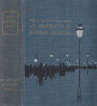 Ve světlech a stínech Babelu