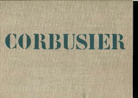 Le CORBUSIER et Pierre Jeanneret - Oeuvre complète 1929-1934.