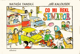 Co mi řekl semafor