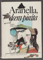 Aranella, dcera piráta - pro čtenáře od 9 let