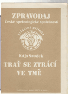 Trať se ztrácí ve tmě