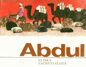Abdul tvůj kamarád z Afghánistánu - Pro malé čtenáře