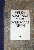 Velká nástěnná mapa světových dějin