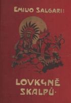 Lovkyně skalpů. Rudoši II POLOPLÁTNO !!