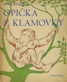 Opička z Klamovky BEZ OBÁLKY !