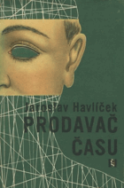 Prodavač času - 3 knihy povídek BOTH DUST JACKET+BOOK CONDITION - NICE! BUT NOT PERFECT!