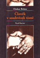 Člověk v souhvězdí tísně - Pavol Karvay