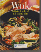 Wok - asijská kuchyně na každý den