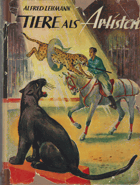 Tiere als Artisten. Eine kleine Kulturgeschichte der Tierdressur. cirk zirk CIRKUS ZIRKUS