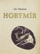 Horymír - román o selském bohatýru