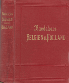 Belgien und Holland nebst Luxemburg. Handbuch für Reisende.