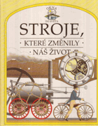 Stroje, které změnily náš život