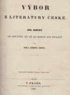 3SVAZKY Výbor z literatury české II část 1 sv.2 3 4 Z počátku 15. až ku konci 18.století